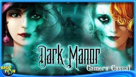 Dark Manor: A Hidden Object Mystery Dark Manor: A Hidden Object Mystery